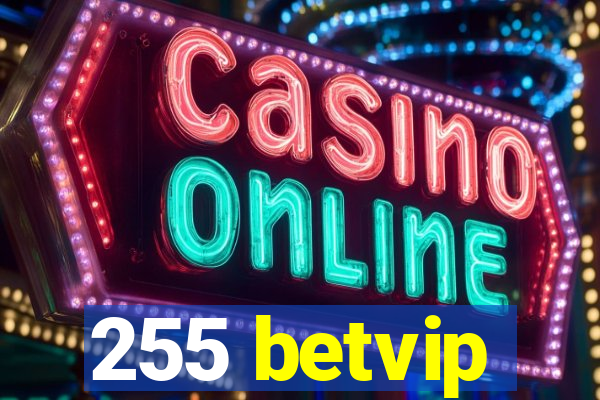 255 betvip